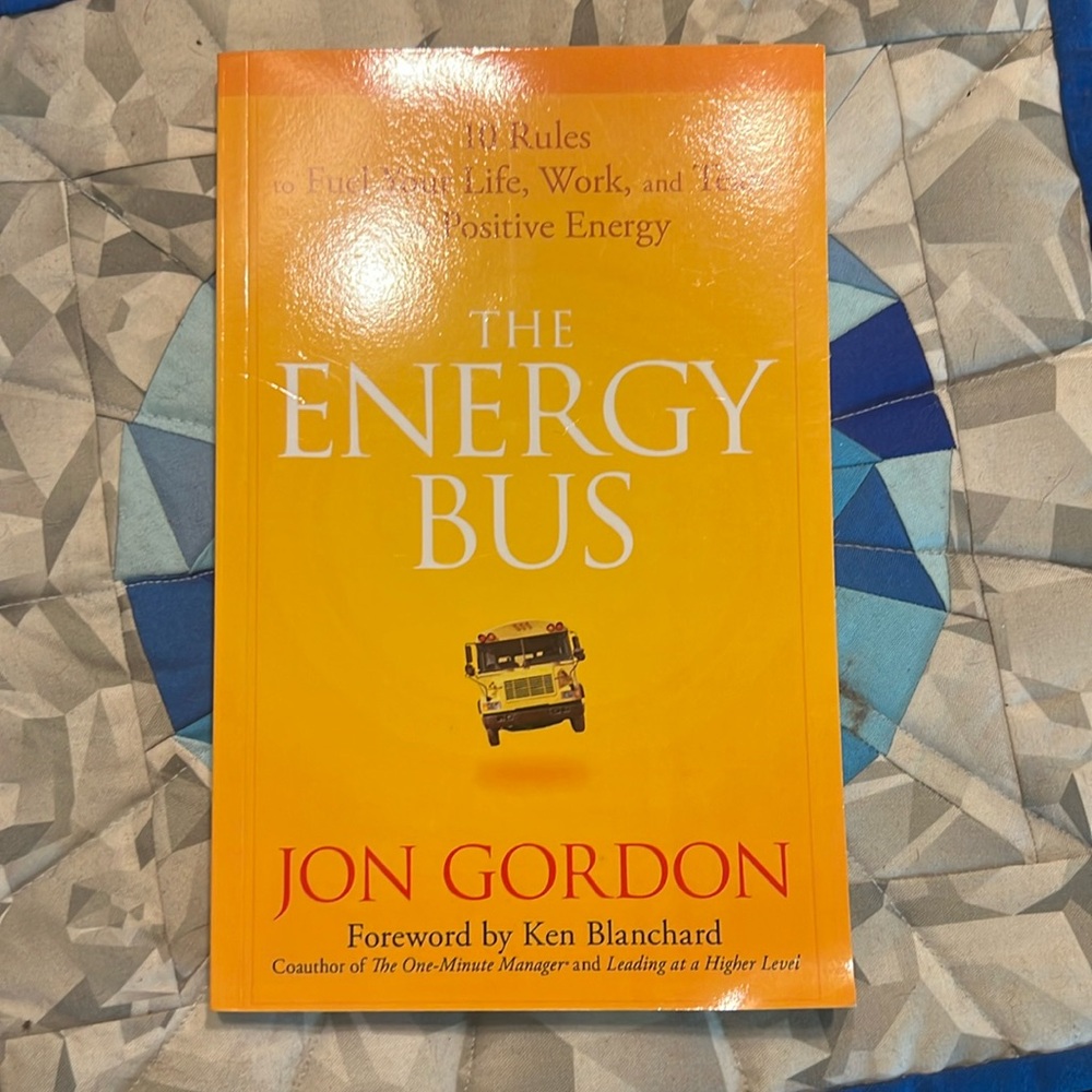 The Energy Bus by Jon Gordon